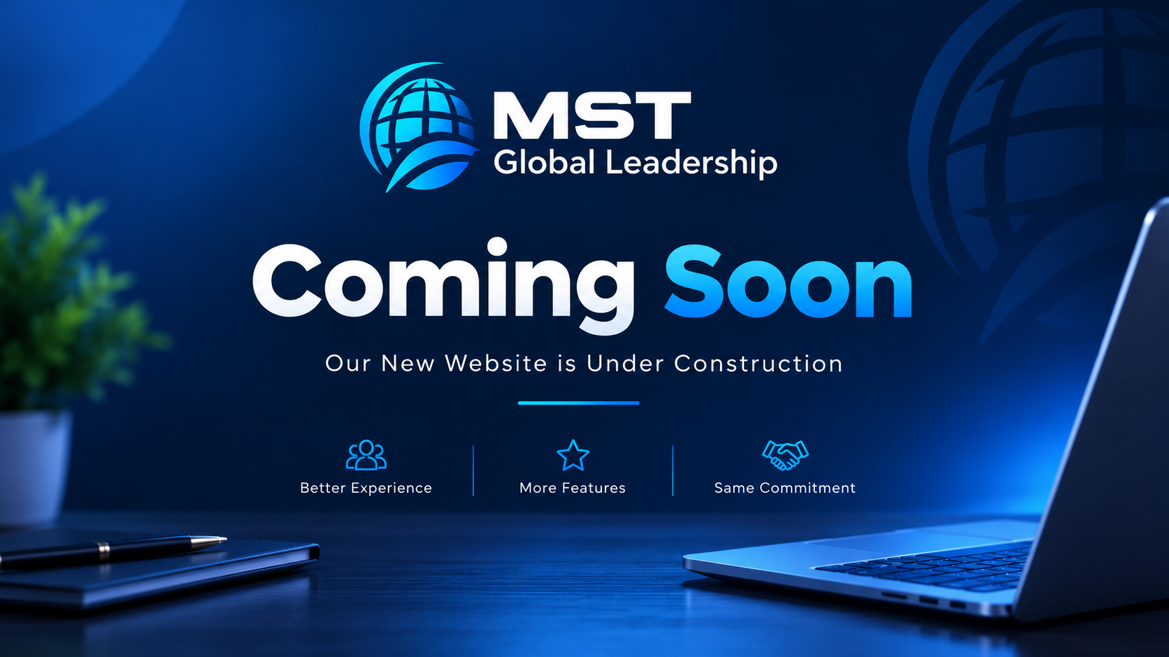 MST Global Leadership — Coming Soon. Our new website is under construction.